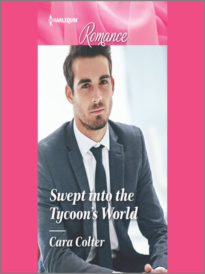 cover image of Swept into the Tycoon's World